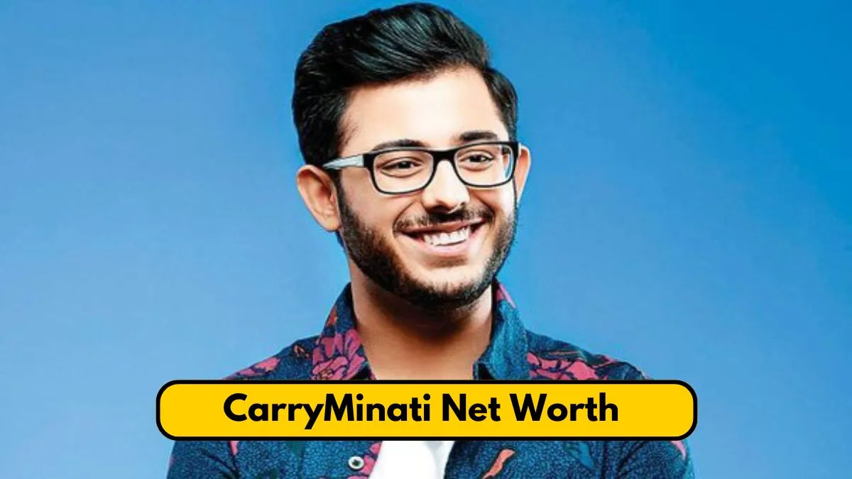 CarryMinati Net Worth