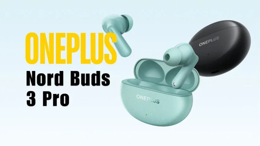 oneplus nord buds 3 pro